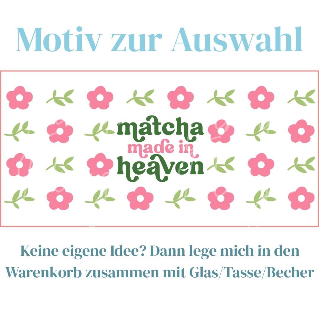 Matcha made in heaven Motiv